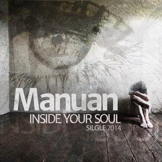 Manuan - Inside Your Soul (Single) (2014)