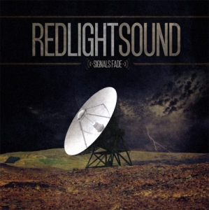 Red Light Sound - Signals Fade (2011)