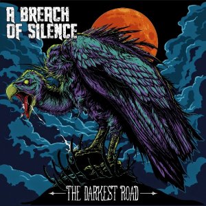 A Breach Of Silence - The Darkest Road (2014)